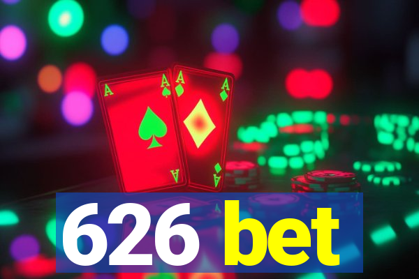 626 bet